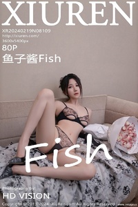 [XiuRen秀人网] 2024.02.19 NO.8109 鱼子酱Fish [80+1P-789MB]